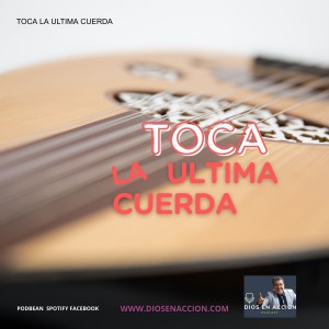 TOCA LA ULTIMA CUERDA