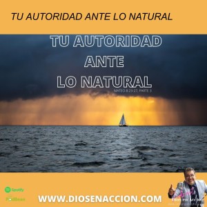 TU AUTORIDAD ANTE LO NATURAL