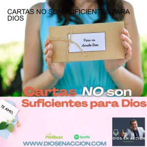 CARTAS NO SON SUFICIENTES PARA DIOS