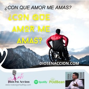 ¿CON QUE AMOR ME AMAS?