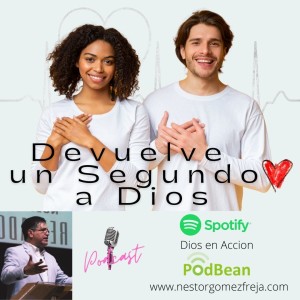 DEVUELVE UN SEGUNDO A DIOS