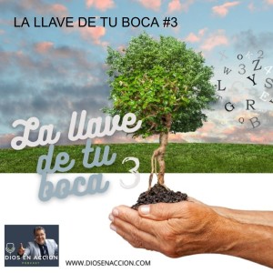 LA LLAVE DE TU BOCA #3