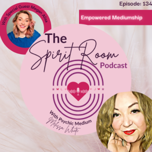 Empowered Mediumship With Megan Alisa