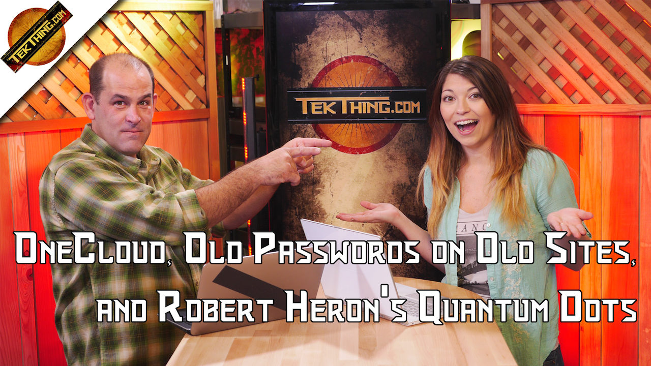 TekThing 2: Kill Old Passwords! Super Bowl TVs, Free Storage vs. CrashPlan, Razer Cortex