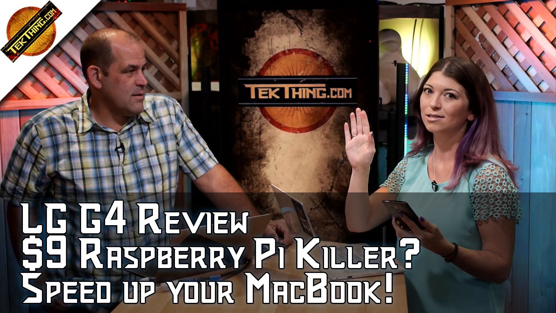 TekThing 19: LG G4 Review, $9 Raspberry Pi Killer?!? Best Dehumidifier, Speed Up Your MacBook!