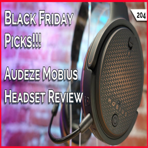 Black Friday PC Parts, Audeze Mobius Gaming Headset, JDS Atom Headphone Amp, Avoid Shopping Scams!!! -- TekThing 204