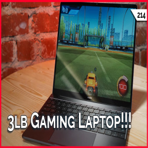 2.8 Pound Gaming Laptop: Huawei MateBook 13! Earbuds Under $100, USB Aromatherapy, SIM Card Hacks -- TekThing 214