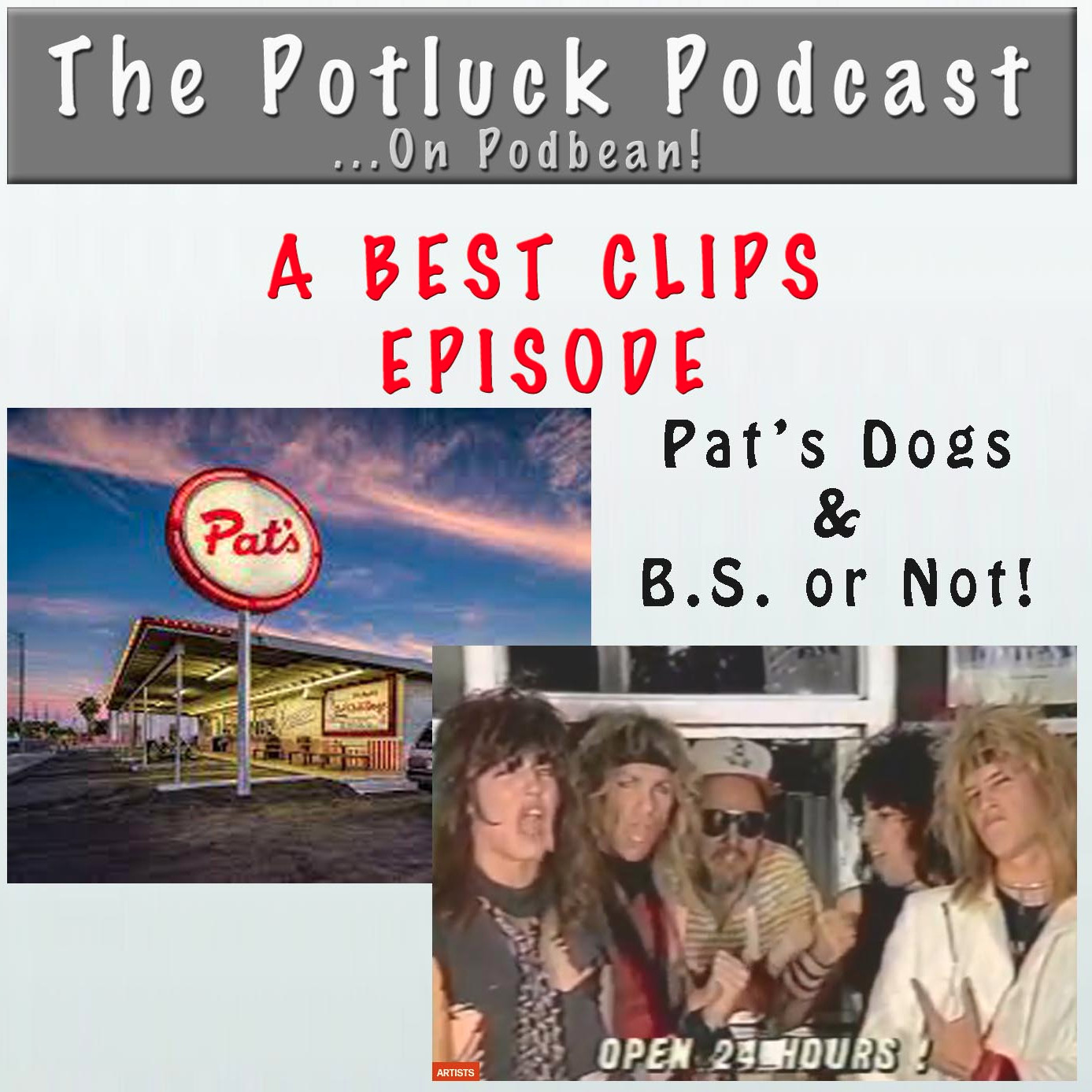 Best Clips: Pat’s Dogs & B.S. of NOT!