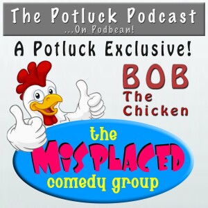 A POTLUCK EXCLUSIVE - From Misplaced Comedy...