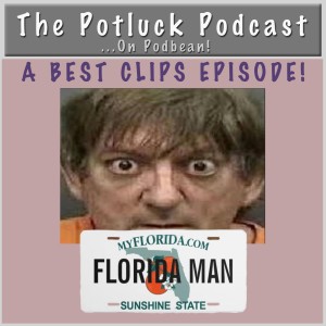 Best Clips - More FloriDuhMan!!