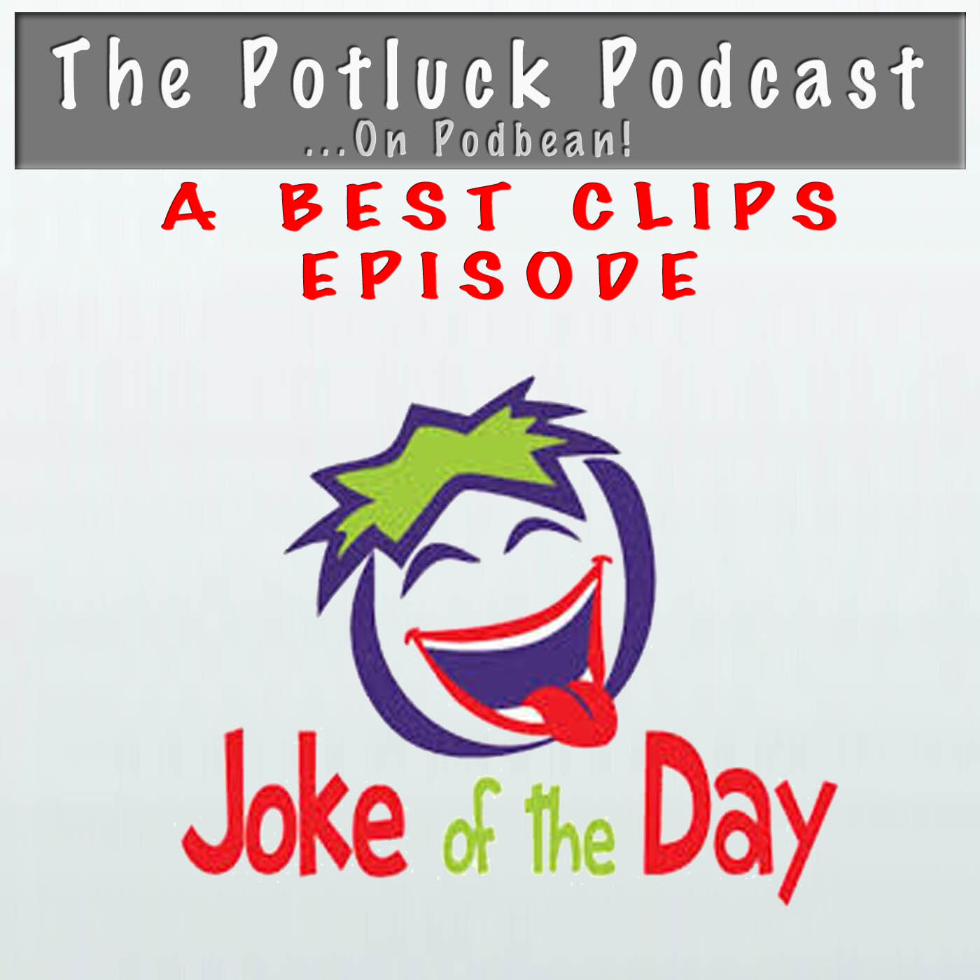 Best Clips:  Joke(s) Of The Day!