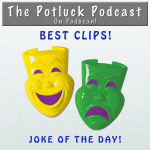 Best Clips: MORE  ”Joke Of The Day!”