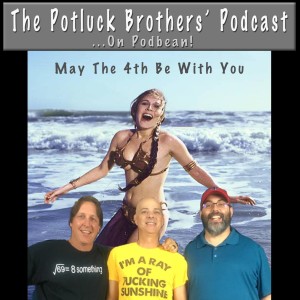 112: MAY THE 4th BE WITH YOU... at least for tonight.