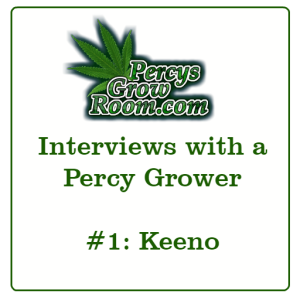 Interviews with a Percy Grower #1 Keeno