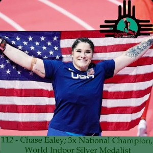 Episode 112 - Chase Ealey; 3x National Champion, World Indoor Silver Medalist