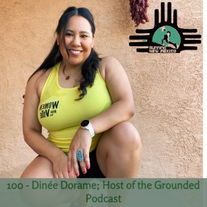 Episode100 - Dinée Dorame; Host of the Grounded Podcast