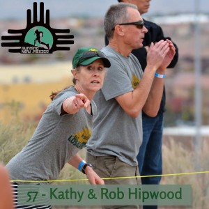 Episode 57 - Kathy and Rob Hipwood