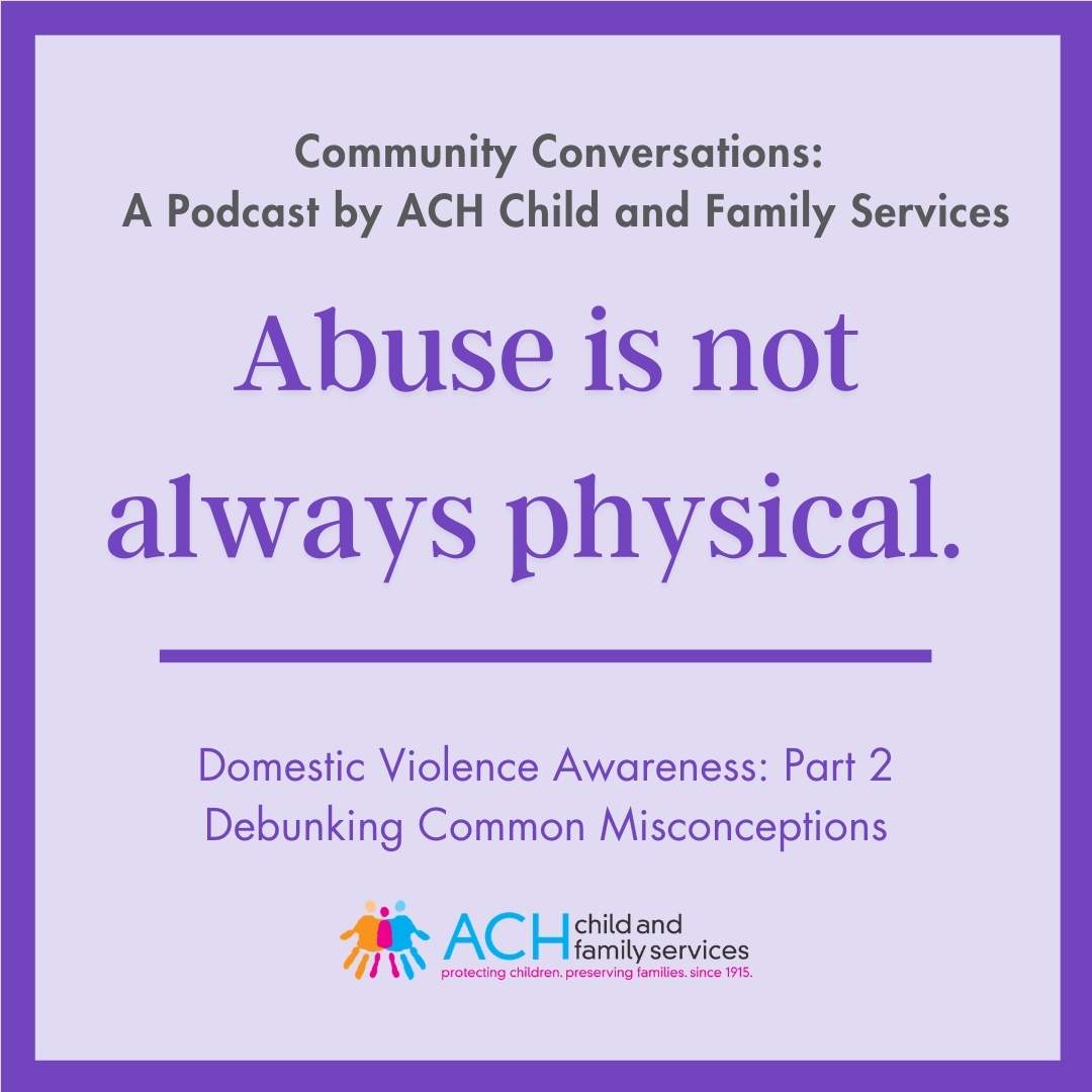 Domestic Violence Awareness: Part 2, Debunking Common Misconceptions
