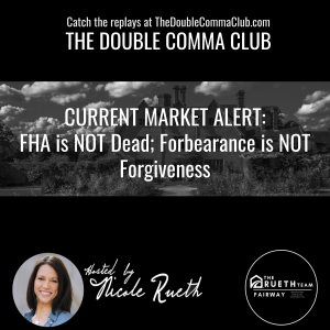 FHA is NOT Dead; Forbearance is NOT Forgiveness