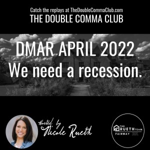 DMAR April 2022 - We need a recession.