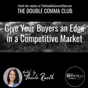 Give Your Buyers an Edge in a Competitive Market