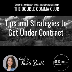 Tips and Strategies to Get Under Contract.