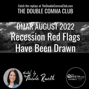 DMAR August 2022 Recession Red Flags Have Been Drawn