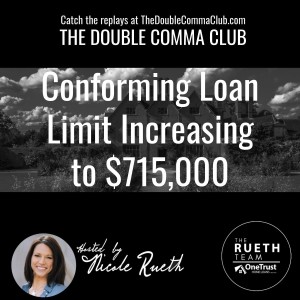 Conforming Home Loan Limit Increasing to $715,000