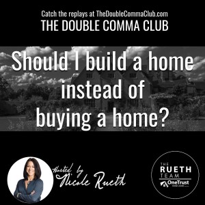 Should I build a home instead of buying a home?