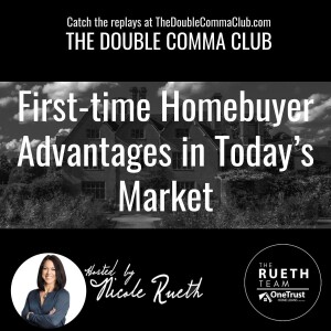 First-Time Homebuyer Advantages in Today’s Market