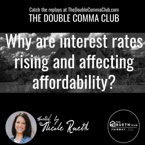 Why Are Interest Rates Rising and Affecting Affordability?