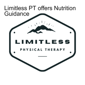Limitless PT offers Nutrition Guidance