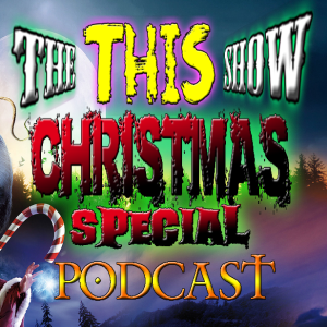 The THIS Show Christmas Special 2018