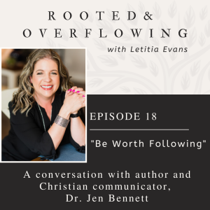 Would You Follow You on Social Media?: A Conversation with author and Christian communicator- Dr. Jen Bennett