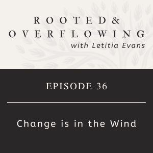 36 | Change is in the Wind