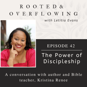 The Power of Discipleship:  A Conversation with Kristina Renee