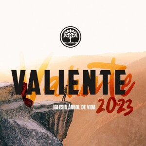 Valiente - Ps. Juanel Magaña