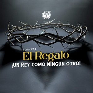 El Regalo / Pt. 3 - Ps. Leonardo Ruiz