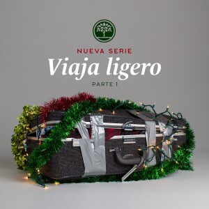 Viaja Ligero / Pt. 1 ”Deja Ir Cosas” - Ps. Santiago Moya