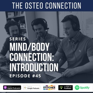 Episode #45: Mind Body Connection Series: Introduction