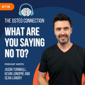 Episode #118: What Are You Saying No To?