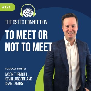 Episode #121: To Meet Or Not To Meet
