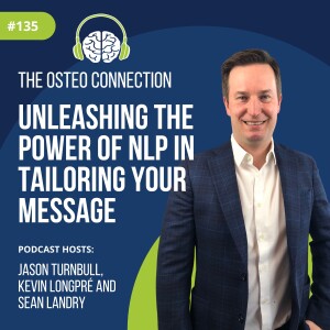 Episode #135: Unleashing the Power of NLP in Tailoring Your Message
