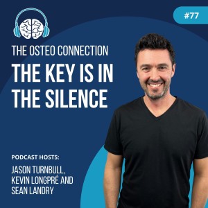 Episode #77: The Key is in the Silence