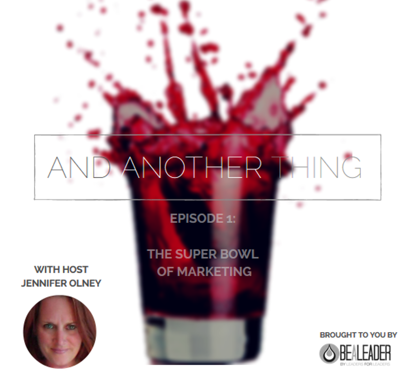 Ep. 1: Super Bowl Of Marketing