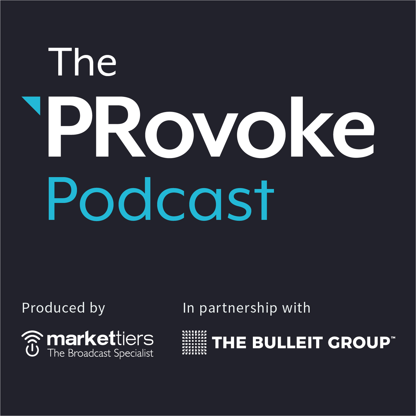 The PRovoke Media Podcast