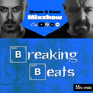Breaking Beats Episode 55