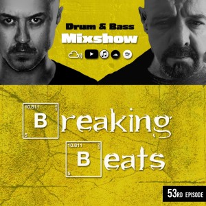 Breaking Beats Episode 53