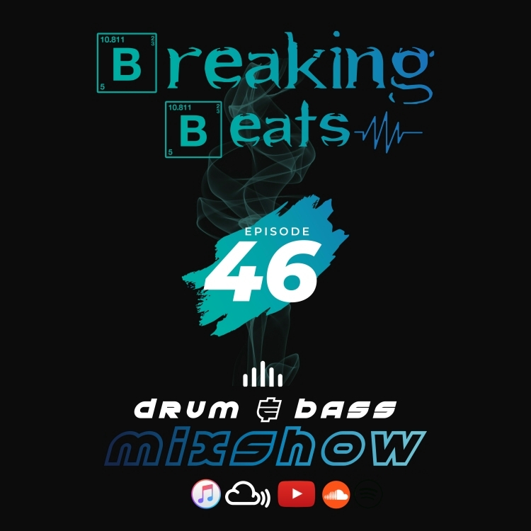 Breaking Beats Episode 46 Breaking Beats Episode 46