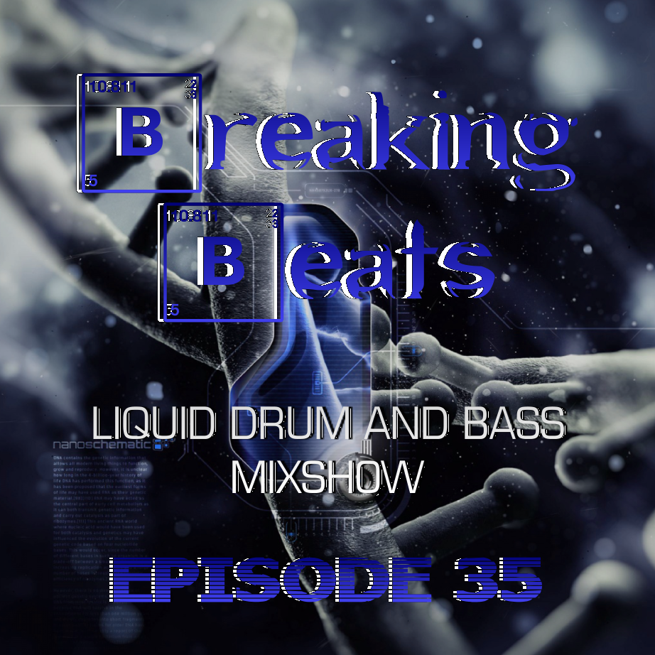 Breaking Beats Episode 35